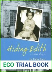 Hiding Edith: A True Story (The Holocaust Remembrance Series for Young Readers 2006, 8)