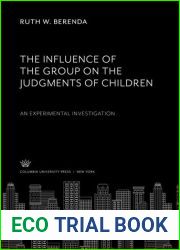 The Influence of the Group on the Judgments of Children. an Experimental Investigation