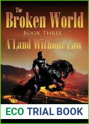 A Land Without Law (The Broken World #3)