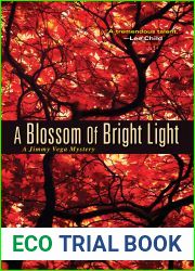 A Blossom of Bright Light (Jimmy Vega Mystery, #2)