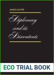Diplomacy and its Discontents