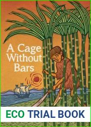 A Cage Without Bars