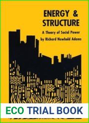 Energy and Structure: A Theory of Social Power