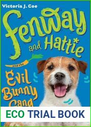 Fenway and Hattie and the Evil Bunny Gang (Fenway and Hattie, #2)