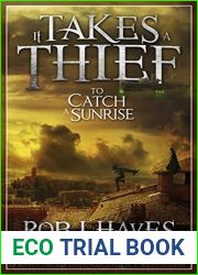 It Takes a Thief to Catch a Sunrise (It Takes a Thief…, #1)