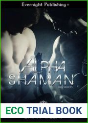 Alpha Shaman (Bad Oak Boys #2)