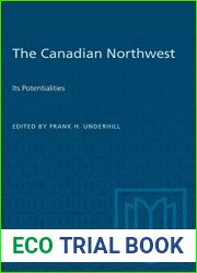 The Canadian Northwest: Its Potentialities