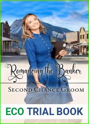 Romancing the Banker (Second Chance Groom Book 3)