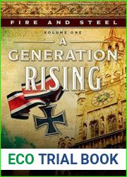 A Generation Rising (Fire and Steel #1)