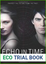 Echo in Time (Erasing Time, #2)