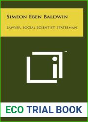 Simeon Eben Baldwin: Lawyer, Social Scientist, Statesman