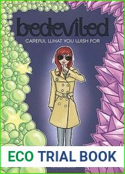 Careful What You Wish For (Bedeviled, #3)