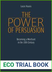 The Power of Persuasion: Becoming a Merchant in the 18th Century (Practices of Subjectivation)