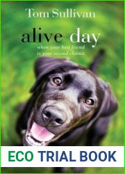 Alive Day: A Story of Love and Loyalty