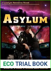 Asylum (Loralynn Kennakris #3)