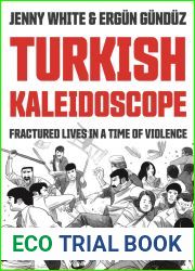 Turkish Kaleidoscope: Fractured Lives in a Time of Violence