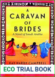 A Caravan of Brides: A Novel of Saudi Arabia