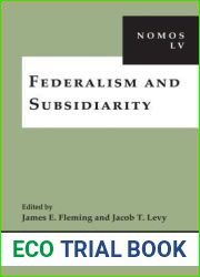 Federalism and Subsidiarity: NOMOS LV