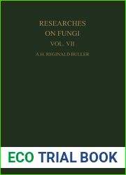 Researches on Fungi, Vol. VII: The Sexual Process in the Uredinales (Heritage)