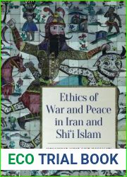 Ethics of War and Peace in Iran and Shi|i Islam