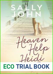 Heaven Help Heidi (Family of the Heart #2)