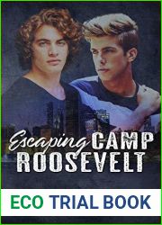 Escaping Camp Roosevelt