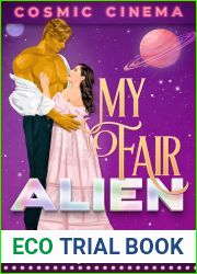 My Fair Alien (Cosmic Cinema)