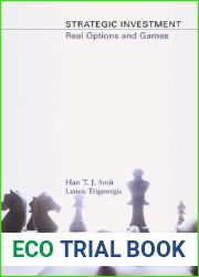 Strategic Investment: Real Options and Games
