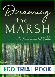 Dreaming the Marsh
