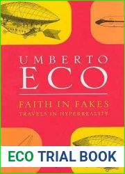 Faith in Fakes: Travels in Hyperreality