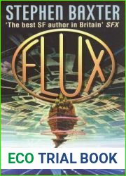 Flux (Xeelee Sequence, #3)