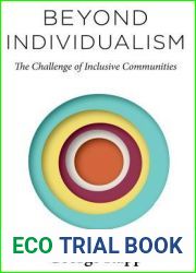 Beyond Individualism: The Challenge of Inclusive Communities (Religion, Culture, and Public Life, 29)