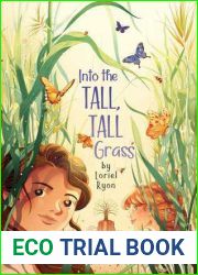 Into the Tall, Tall Grass