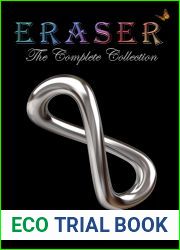 Eraser: The Complete Collection (Eraser, #1 - #6)
