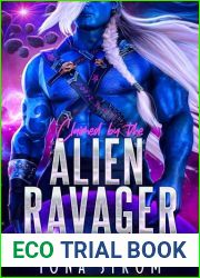 Claimed by the Alien Ravager