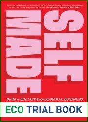 Self-Made: Build a Big Life from a Small Business