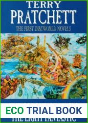 The First Discworld Novels: The Colour of Magic and the Light Fantastic