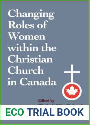 Changing Roles of Women within the Christian Church in Canada