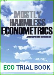 Mostly Harmless Econometrics: An Empiricist|s Companion