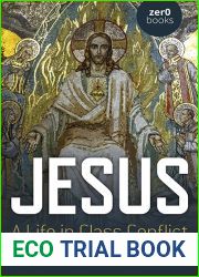 Jesus: A Life in Class Conflict