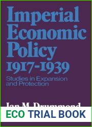 Imperial economic policy, 1917-1939;: Studies in expansion and protection,