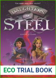 Daughters of Steel (Sisters of Glass #2)
