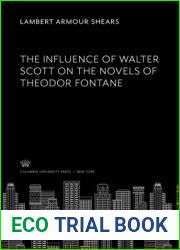 The Influence of Walter Scott on the Novels of Theodor Fontane