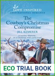The Cowboy|s Christmas Compromise: An Uplifting Inspirational Romance (Wyoming Legacies Book 1)
