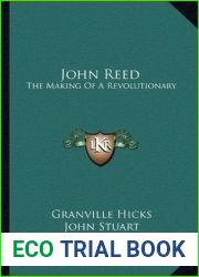 John Reed: The Making of a Revolutionary