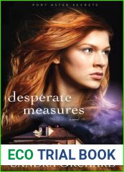 Desperate Measures (Port Aster Secrets, #3)