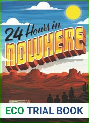 24 Hours in Nowhere