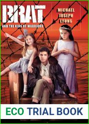 BRAT and the Kids of Warriors