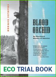 Blood Orchid: An Unnatural History of America