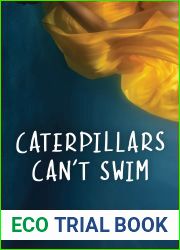 Caterpillars Can|t Swim